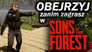 Wszystko co MUSISZ WIEDZIEĆ przed Sons of The Forest!
