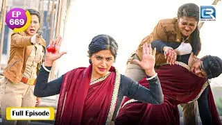 क्यों Haseena को चलानी पड़ी Karishma पर गोली | Maddam Sir | Full Episode HD 669