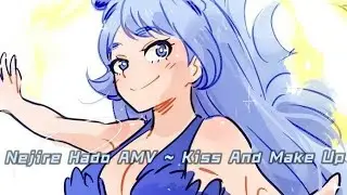 ~Nejire Hado  (Kiss And Make Up)~ [Boku No Hero Academia AMV]