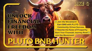 PLUTO BNB Bonanza: Your Journey to Financial Freedom Begins Now!! #pluto #pluto BNB