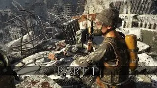 Metro Exodus | Ranger Hardcore Walkthrough Part 1 | MOSCOW