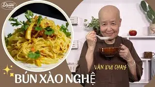 Vân Du Chay | Món BÚN XÀO NGHỆ chay – Ăn ngon, thanh lọc cơ thể & dễ nấu