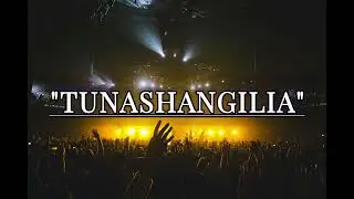 TUNASHANGIlIA