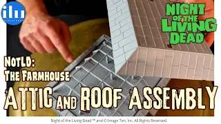 𝐍𝐨𝐭𝐋𝐃: 𝐓𝐡𝐞 𝐅𝐚𝐫𝐦𝐡𝐨𝐮𝐬𝐞 - 4. Attic and roof Assembly