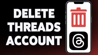 How To Delete Threads Account 2023 | Close Threads Account | Threads App