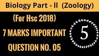 HSC IMPORTANT QUESTION 2018 | Biology Class 12 | QuestionNo. 05