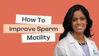 Improve Sperm Motility