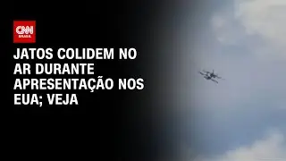 Veja momento em que jatos colidem no ar durante apresentação nos EUA | CNN BRASIL