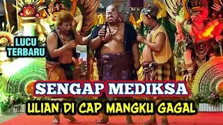 KEGAGALAN !! KAPUK TRAUMA Sengap Panjul Kapuk di Pura Dalem Penataran Selingsing Desa Cepaka Tabanan