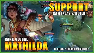 Mathilda Top 1 Global Best Build | Mobile Legends