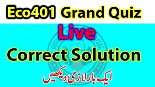 ECO401 Grand Quiz/ Midterm Grand Quiz Solved Spring 2020
