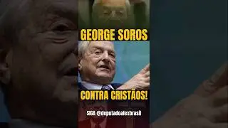 George Soros e Open Society Foundations contra os crist&atilde;os!
