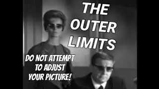 The Outer Limits: Intro to Behold Eck! S2e3 Classic TV Sci-Fi