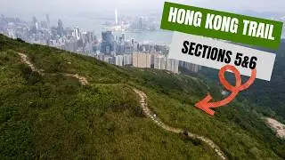 Sections 5 & 6 | Hong Kong Trail