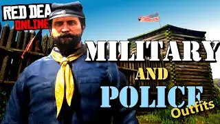 MILITARY AND LAWMEN OUTFITS IN RED DEAD ONLINE (US and Mexican Army Outfits) (Policeman & Pinkerton)