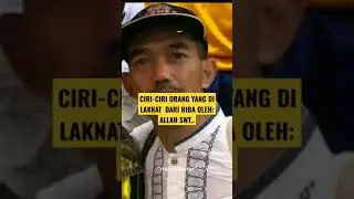 HATI-HATI DENGAN RIBA.. INI CIRI-CIRI ORANG YG DI LAKNAT RIBA OLEH :  ALLAH SWT