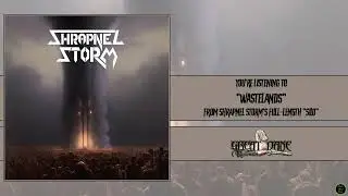 &Omega; Shrapnel Storm - Wastelands &Omega; [Great Dane Records, 2023]