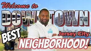 Discover PAULUS HOOK Jersey City | The BEST NEIGHBORHOOD in Downtown Jersey City New Jersey!
