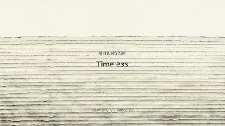 Minjung Kim 김민정 - Timeless