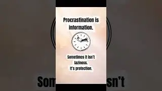 Day 11 &mdash; Procrastination Is Information #shorts #procrastination