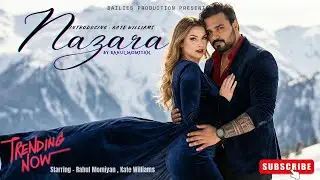 Nazara ❤️ | Office Love Story Song | Rahul Momiyan x Kate Williams | Romantic Hindi Song 2026