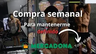 ¿Qué DEBO COMER para DEFINIR el CUERPO? (actualizada 2026) | Mi Compra Semanal