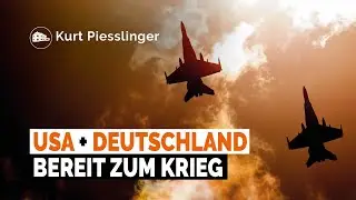 USA + Deutschland bereit zum Krieg - Kurt Piesslinger