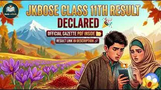  JKBOSE Class 11th Result Out🎉 | Download Official Gazette PDF 📂 