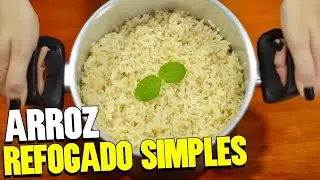 RECEITA DE ARROZ REFOGADO NO ALHO E ÓLEO - Arroz soltinho simples e fácil