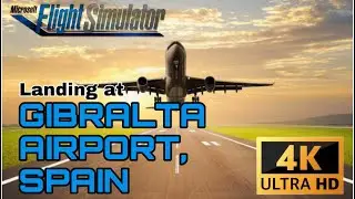 MFS2020 | Landing at GIBRALTA AIRPORT, SPAIN | Cockpit View | Airbus A320 | 4K