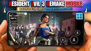 Resident Evil 3 Remake Mobile OFFLINE (Android/iOS) WINLATOR BIONIC SAVE DATA 100% 