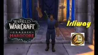 WoW Classic. Irliway #22