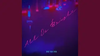 All Is Bright