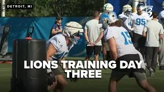 Lions defense gets physical on Day 3 of Training Camp