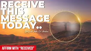 A Powerful Message From The Universe | This Message is For You.. [AFFIRM with RECEIVED!]