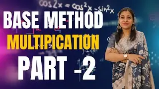 ✨ Base Method of Multiplication &ndash; Part 2 | Vedic Maths ✨