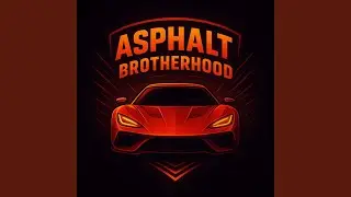 Asphalt Brotherhood