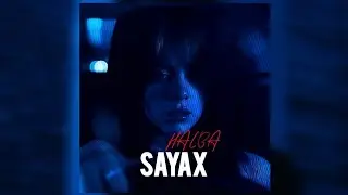 Sayax - HALBA (SLOWED) 