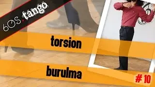 Torsi&oacute;n | Torsion | Burulma - 60s Tango #10