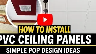 How To Install PVC Ceiling Panels | Simple POP Design Ideas 2026