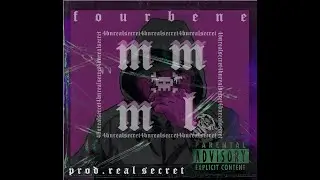 4BN - MY MUSIC MY LIFE (ALBUM COMPLETO 2022) Prod. REAL SECRET