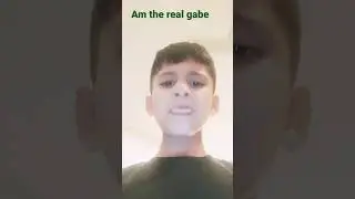 Am the real gabe