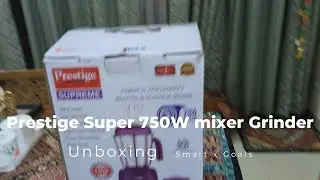 Prestige Supreme 750 Watts mixer grinder unboxing !