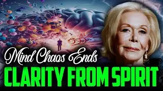 Louise Hay &ndash; Clearing Cognitive Fog To Foster Greater Mental Clarity
