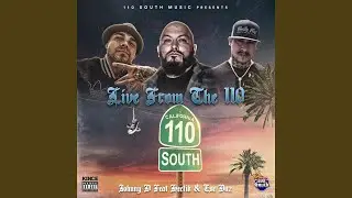 Live from the 110 (feat. Ese Daz & Hectik)