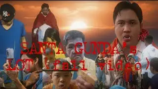 SANTA GUNDA’S LOT FULL VIDEO 