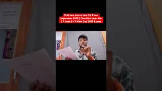 ICAI New Instruction CA Exam September 2025 | Checklist Items For CA Inter & CA final Sep 2025 Exams