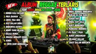 Reggae Indonesia Terbaik 2025 🔥 Top Hits Spotify Full Album | SKA Reggae Cover Paling Enak Didengar