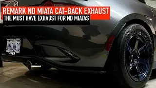 I Love My Remark Exhaust - ND MX-5 Miata