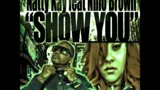 Natty Kay feat. Nino Brown WTB - Show You